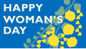 HAPPY WOMAN'S DAY